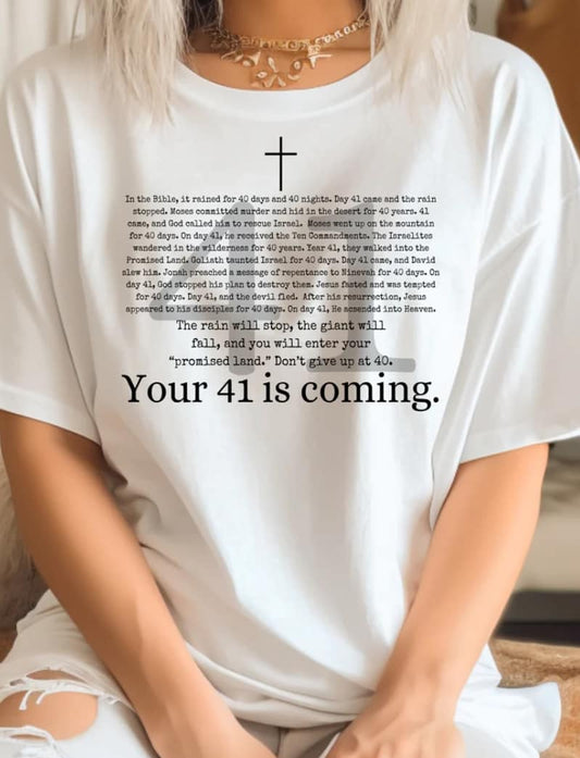You're 41 is Coming
